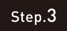 Step.3